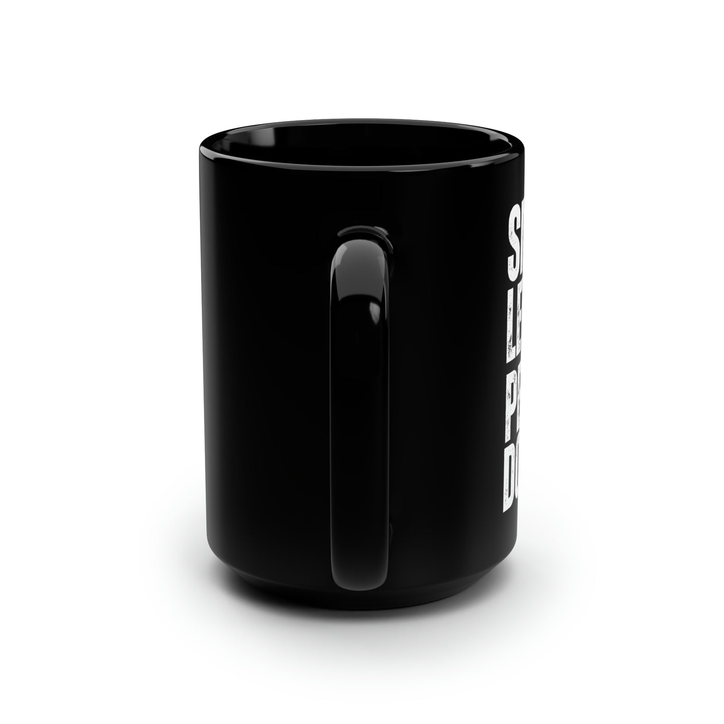 Smart Men Let The Pellets Do the Work Funny 15 oz Black Coffee Mug