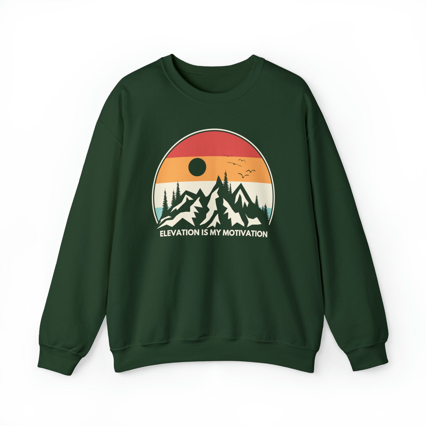 Elevation is my Motivation Mountain Sweatshirt