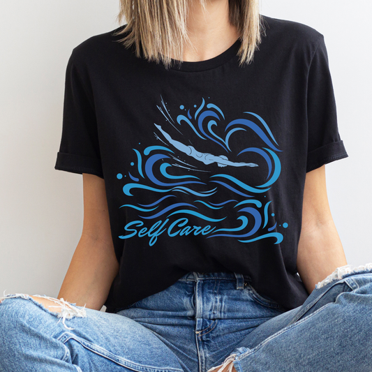 Swimming Tee Shirt Gift for Swimmer Self Care Shirt Swimmer Gift Swim Sport Shirt Gift For Swim Team Swimming Lover Tee Gift For Best Friend
