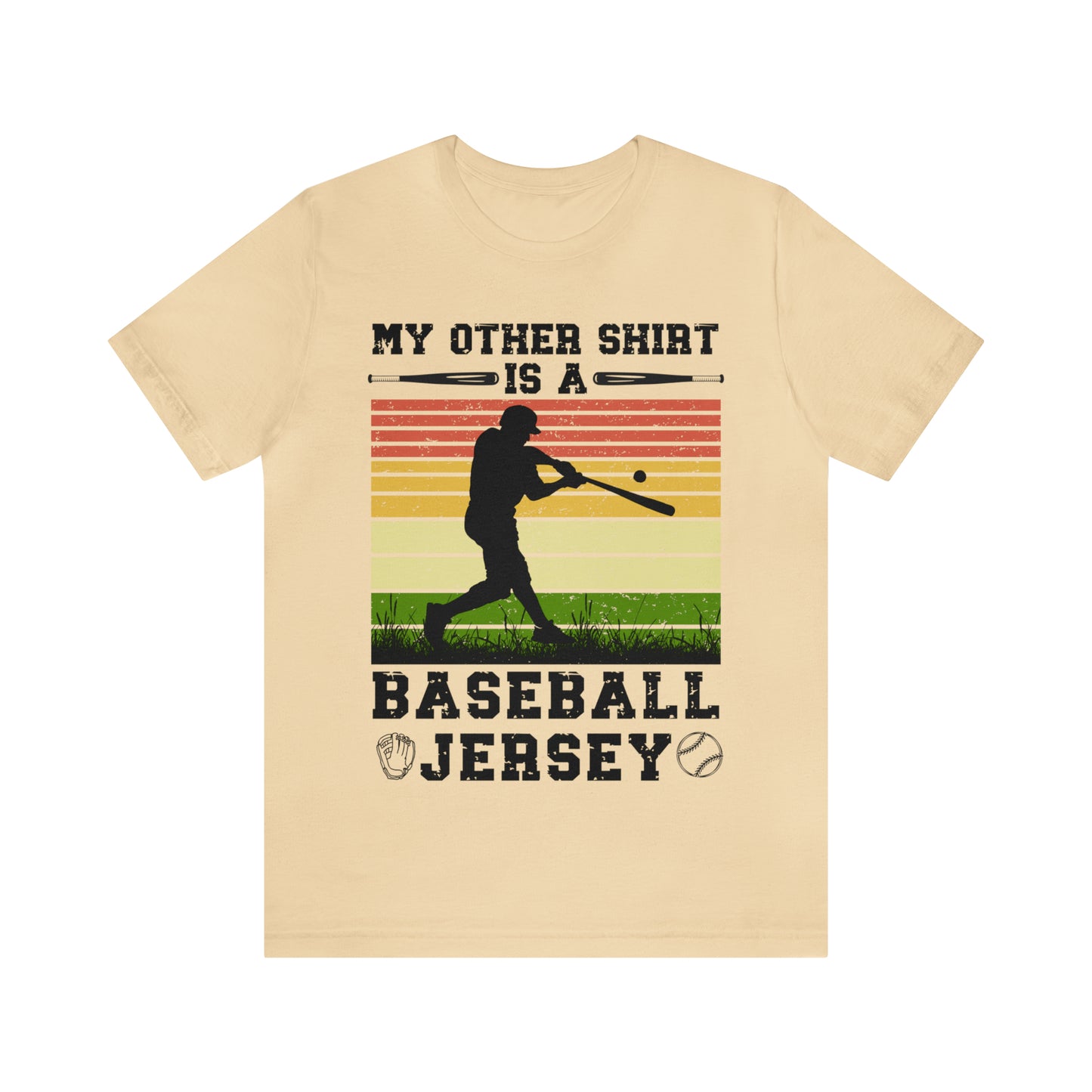 Unisex Baseball Shirt My Other Shirt Is A Baseball Jersey