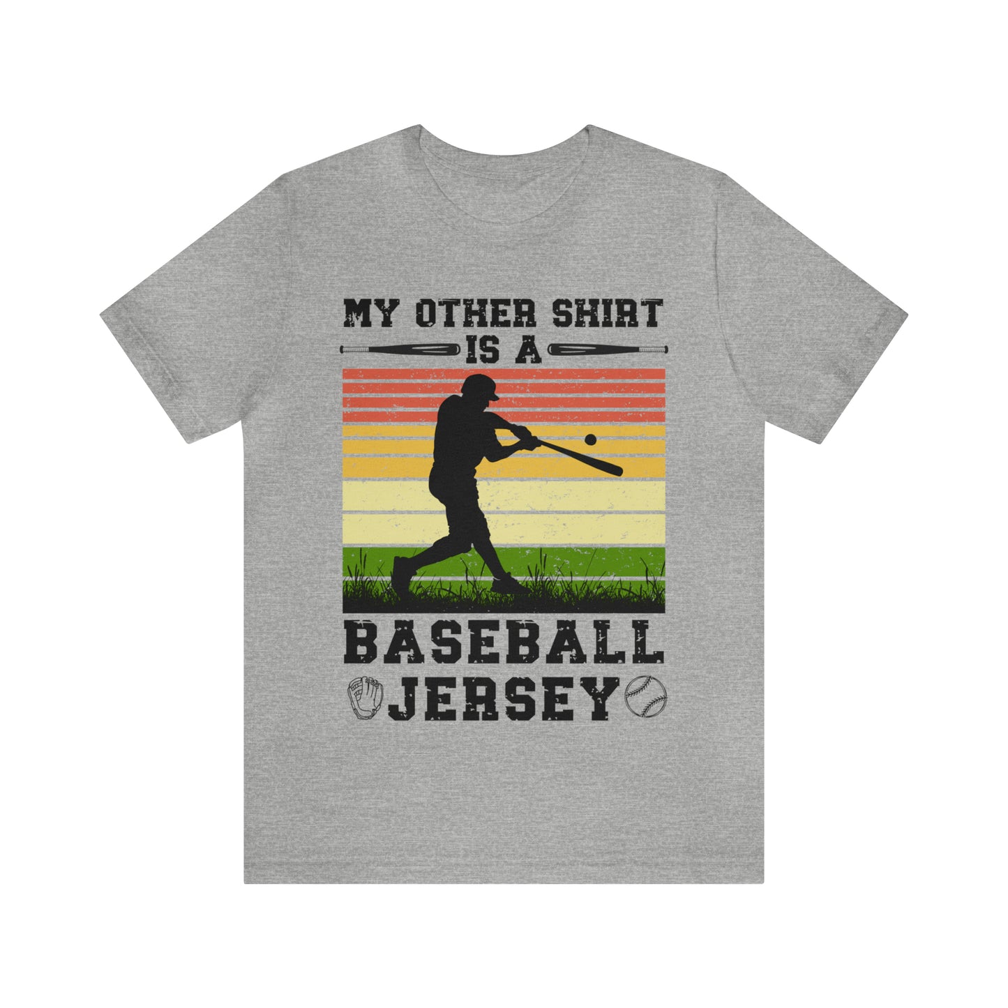 Unisex Baseball Shirt My Other Shirt Is A Baseball Jersey