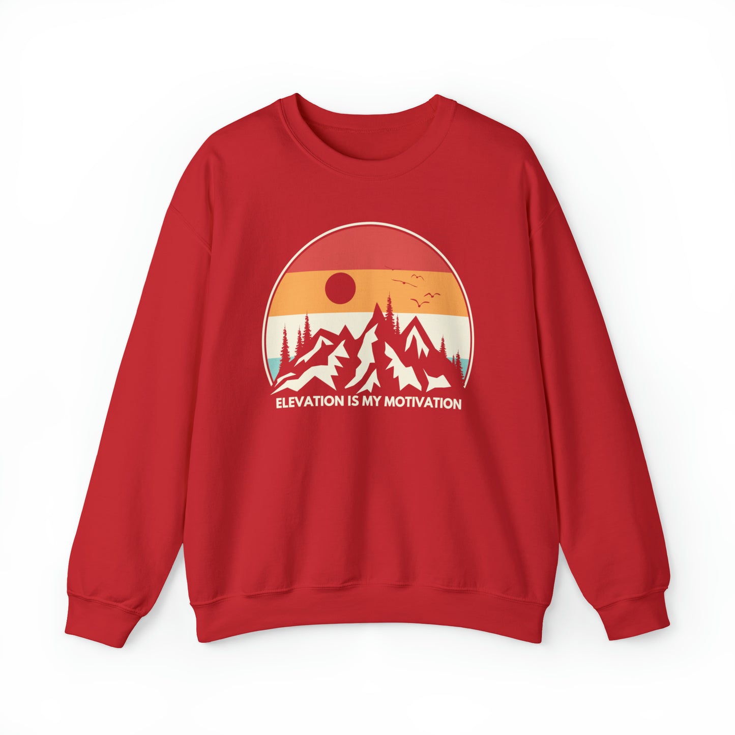 Elevation is my Motivation Mountain Sweatshirt