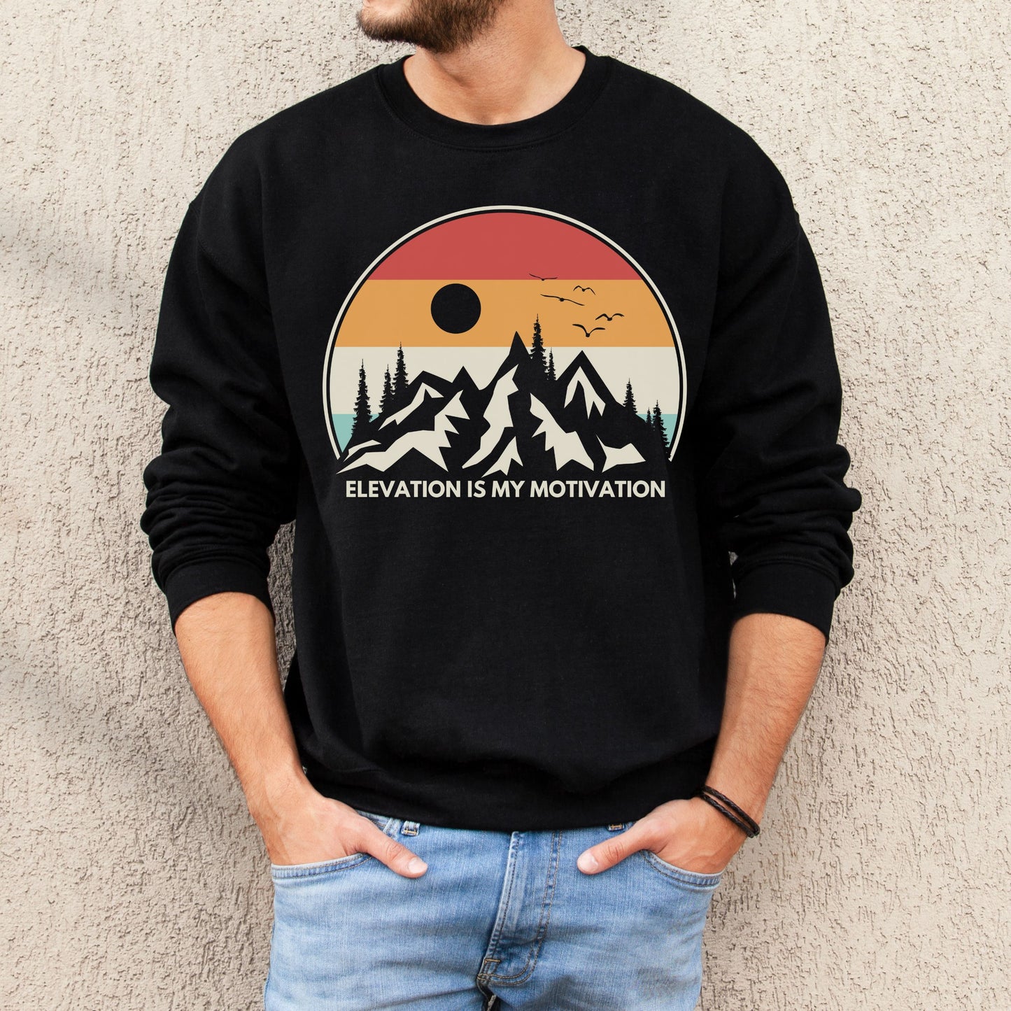 Elevation is my Motivation Mountain Sweatshirt
