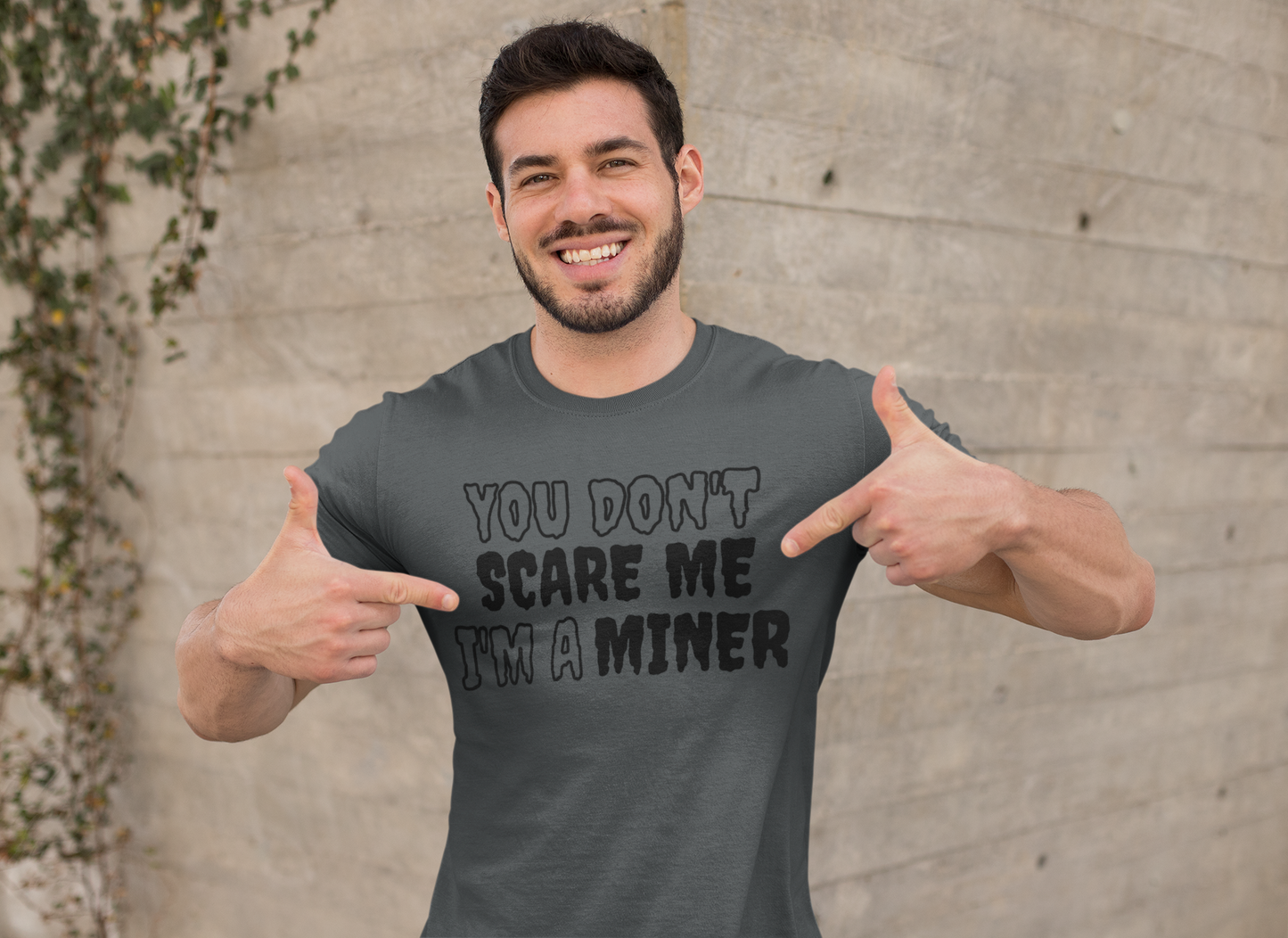 You Don't Scare Me Funny Miner Shirt Halloween Unisex Short Sleeve Tee Shirt