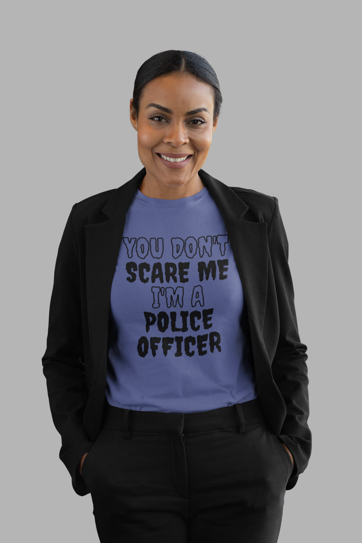 You Don't Scare Me Funny Police Officer Shirt Halloween Unisex Short Sleeve Tee Shirt