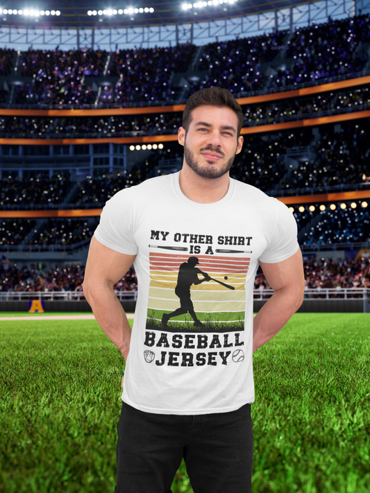 My Other Shirt Is A Baseball Jersey Graphic Tee