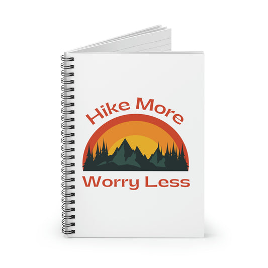 Hike More, Worry Less - Spiral Notebook - Ruled Line