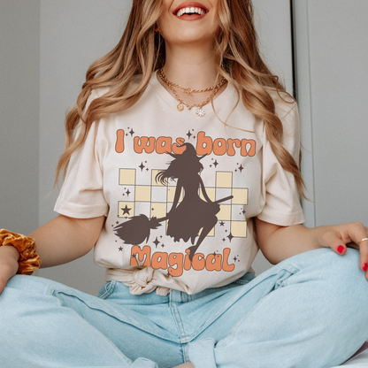 I Was Born Magical Funny Halloween Witch T-Shirt Shirt For Women