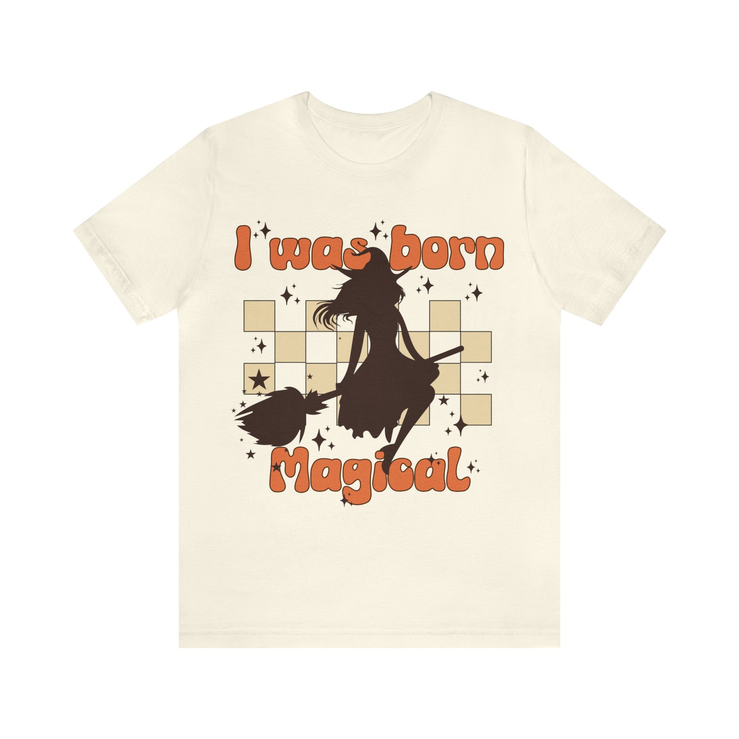 I Was Born Magical Funny Halloween Witch T-Shirt Shirt For Women