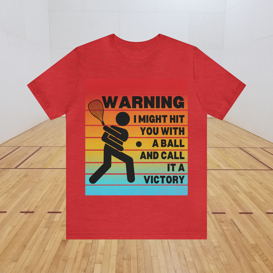 Funny Racquetball Shirt